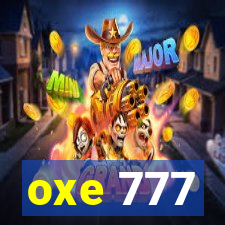 oxe 777